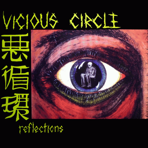Vicious Circle (AUS) : Reflections
